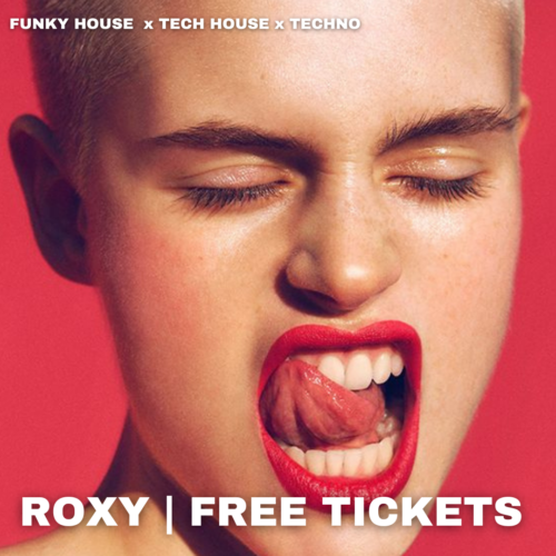 ONLY GOOD MUSIC ▲ TECH HOUSE x FUNKY HOUSE x TECHNO PARTY at ROXY PRAUE