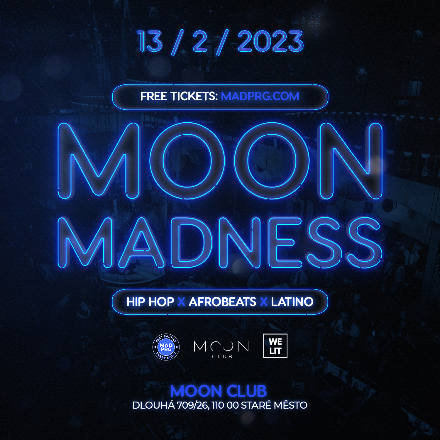 Moon Madness 13.2.2024 STUDNTS NIGHT AT MOON CLUB PRAGUE