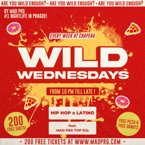 Wild Wednesday by MAD PRG at Chapeau Rouge! The best wednesday party in Prague!