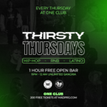 Every Thursday at One Club with 1 hour FREE OPEN BAR!