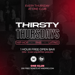 THIRSTY THURSDAY - Every Thursday at One Club with 1 hour FREE OPEN BAR!